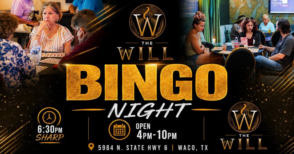 A promotional flyer for a bingo night event at The Will in Waco, Texas in McLennan County, Texas.