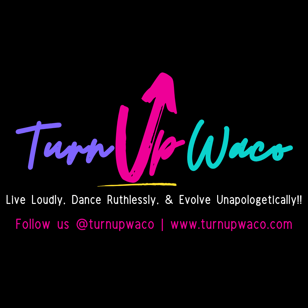 A colorful logo for Turn Up Waco with text on a black background in McLennan County, Texas.