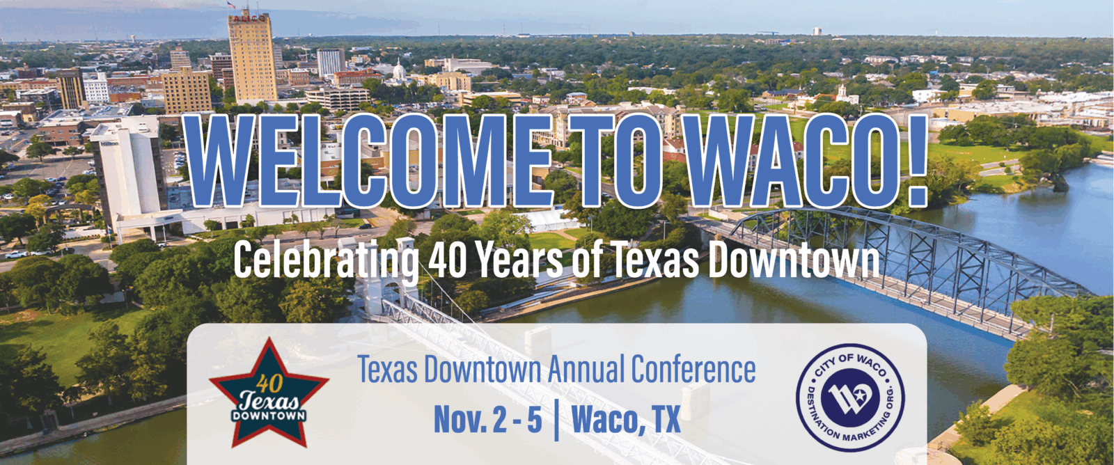 An aerial view of Waco, Texas, promoting the Texas Downtown Annual Conference in McLennan County, Texas.