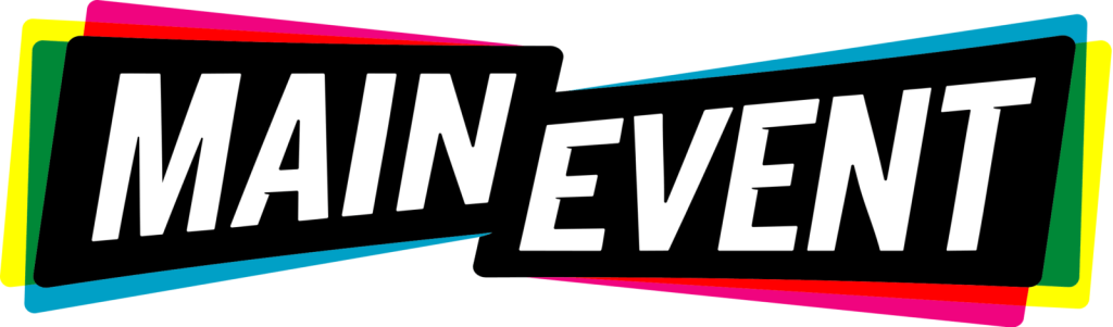 The words Main Event in white text on a black background with colorful borders in McLennan County, Texas.