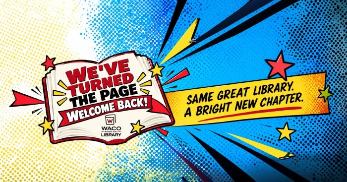 A comic-style graphic announcing the reopening of the Waco Library in McLennan County, Texas.