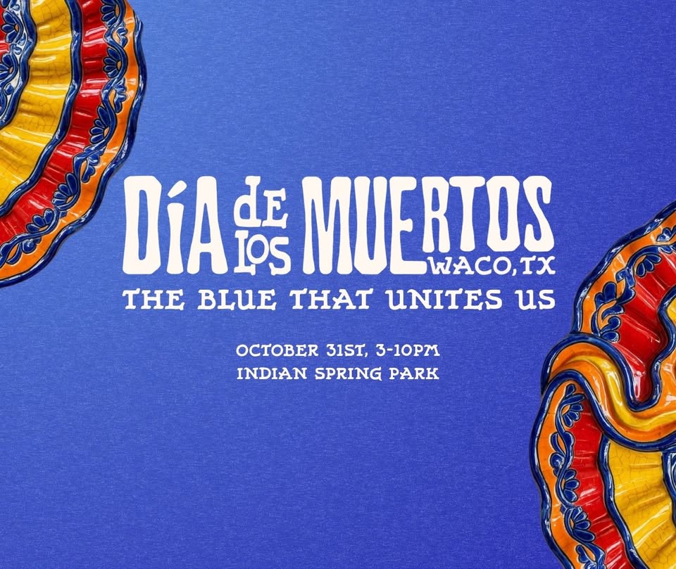 A promotional poster for a Dia de los Muertos event in Waco, Texas in McLennan County, Texas.