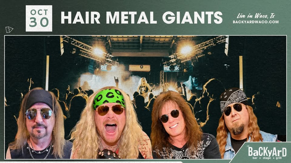 A promotional poster for a Hair Metal Giants concert in Waco, Texas in McLennan County, Texas.