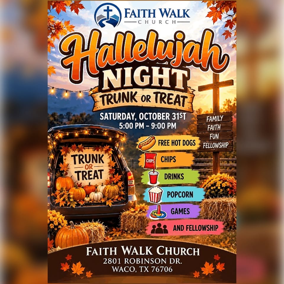 A flyer for a Hallelujah Night Trunk or Treat event at Faith Walk Church in McLennan County, Texas.