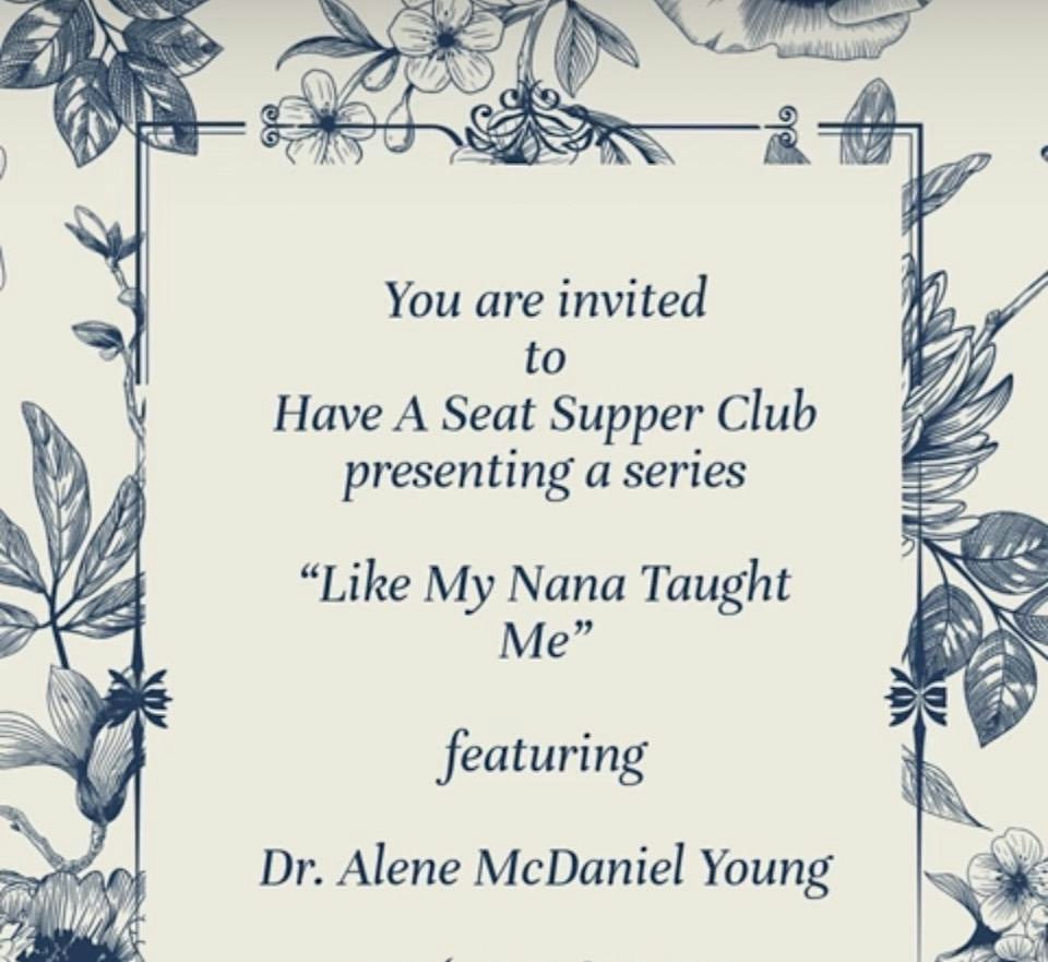 An invitation to the Have A Seat Supper Club event featuring Dr. Alene McDaniel Young in McLennan County, Texas.