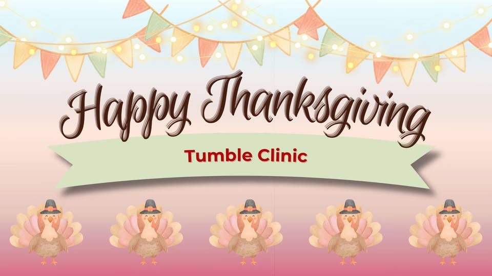A festive Thanksgiving graphic with turkeys and bunting lights for a Tumble Clinic in McLennan County, Texas.