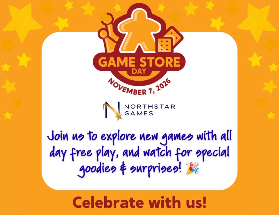A promotional graphic for Game Store Day on November 7, 2026, by Northstar Games in McLennan County, Texas.