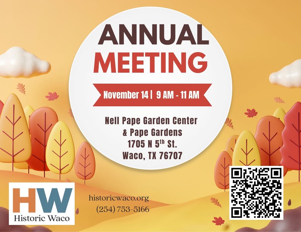 An announcement flyer for the Historic Waco annual meeting on November 14th in McLennan County, Texas.