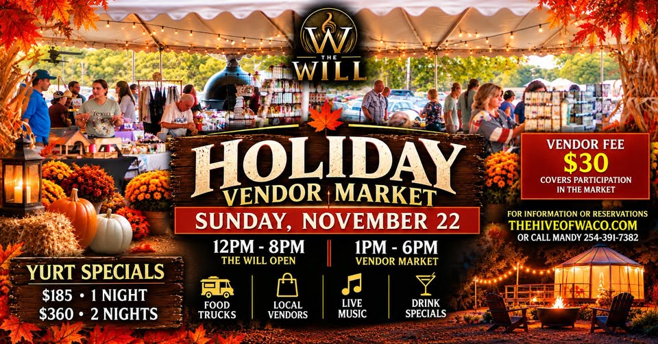 A promotional flyer for a holiday vendor market at The Will on November 22 in McLennan County, Texas.