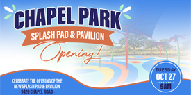 A promotional graphic announcing the opening of Chapel Park splash pad and pavilion in McLennan County, Texas.