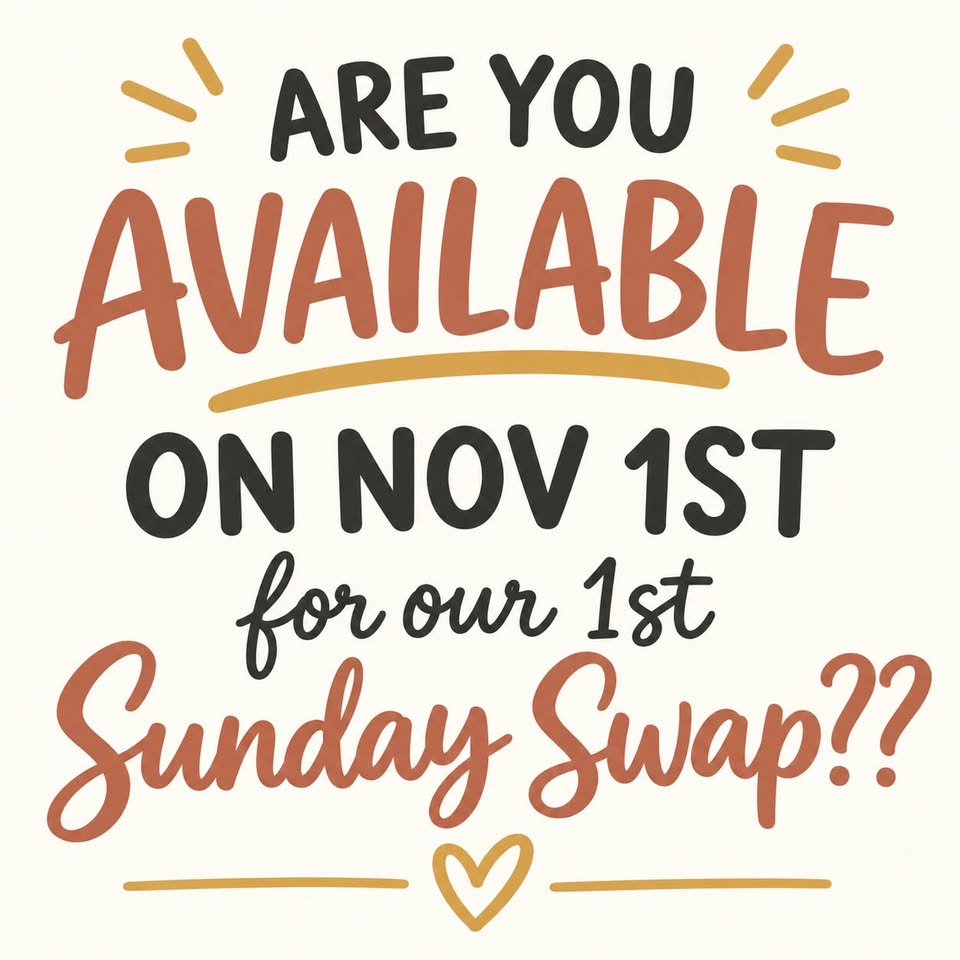 A graphic asking if you are available on November 1st for a Sunday swap event in McLennan County, Texas.