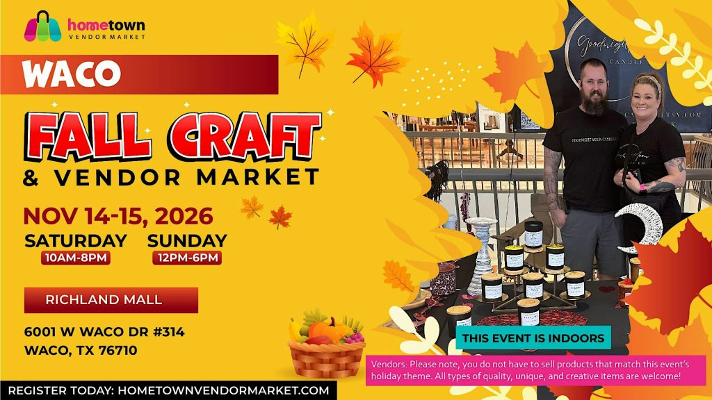 A promotional flyer for a fall craft and vendor market in Waco, Texas in McLennan County, Texas.