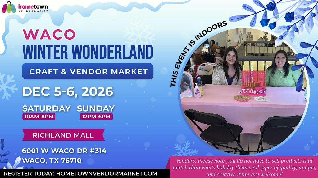 A promotional flyer for a Waco Winter Wonderland craft and vendor market event in McLennan County, Texas.